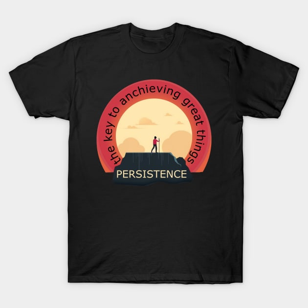 Persistence T-Shirt by LauraPrints